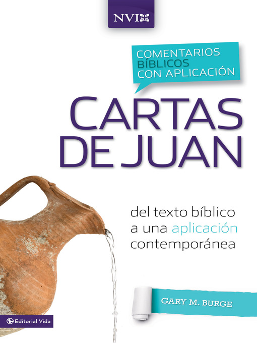 Title details for Comentario bíblico con aplicación NVI Cartas de Juan by Gary M. Burge - Available